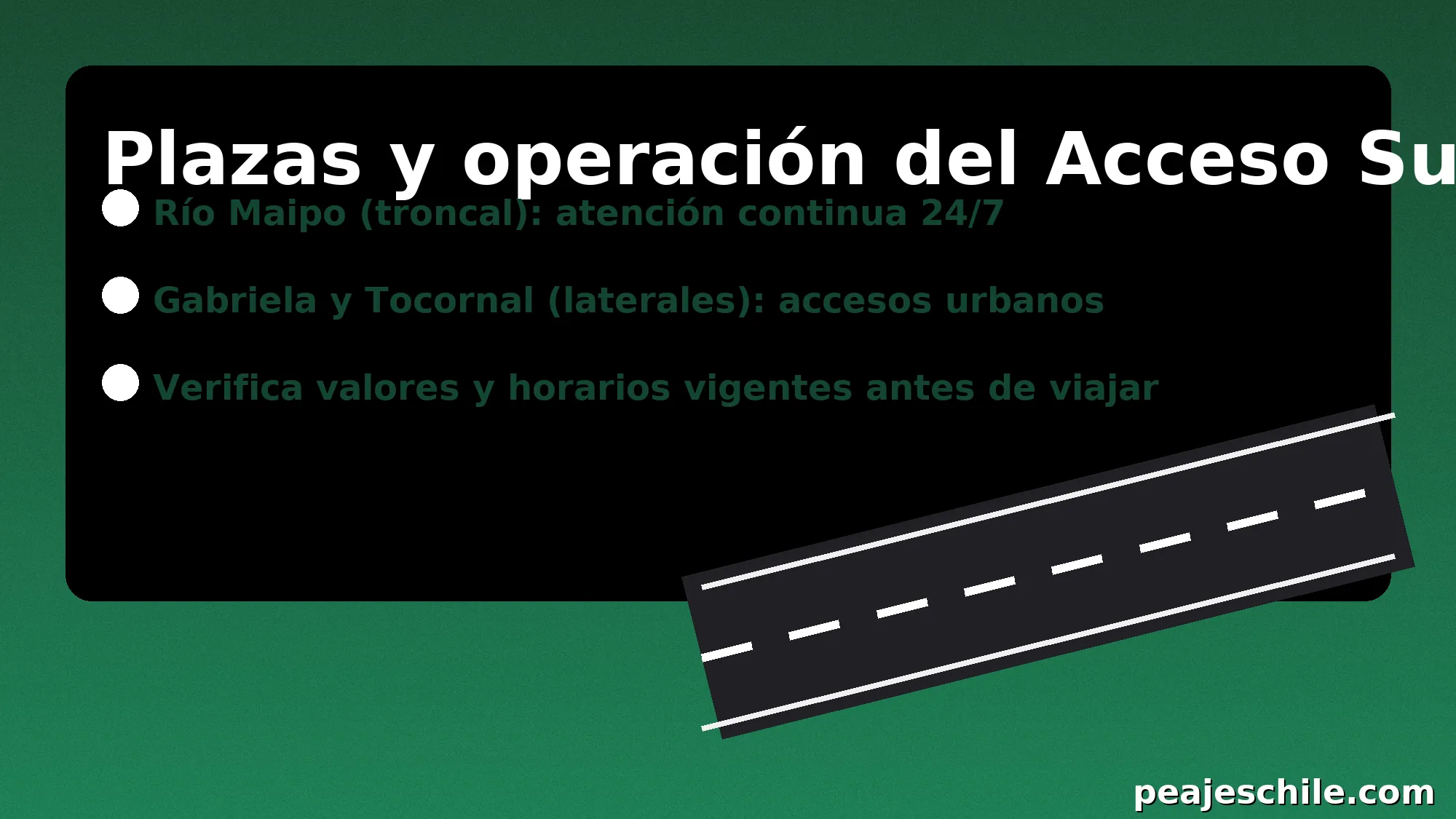 troncal Río Maipo y laterales Gabriela/Tocornal; operación 24/7