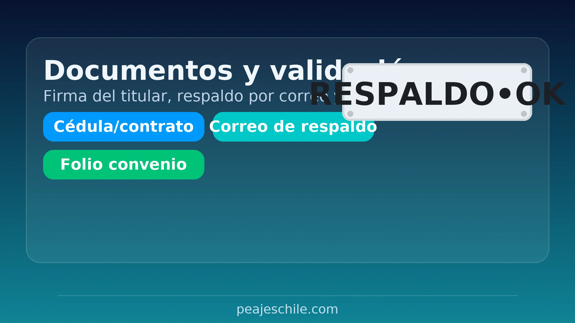 Documentos para repactar TAG: cédula/contrato, correo de respaldo y comprobante con folio – peajeschile.com